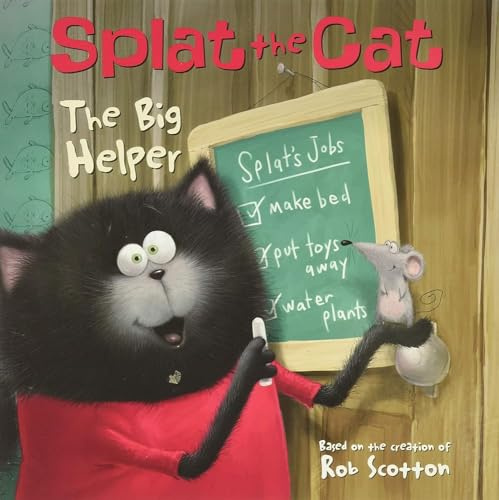 Splat the Cat: The Big Helper: A Storybook Adventure About Family, Fun, and Imagination for Kids (Ages 4-8)