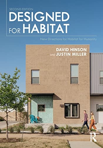 Designed for Habit: New Directions for Habitat for Humanity