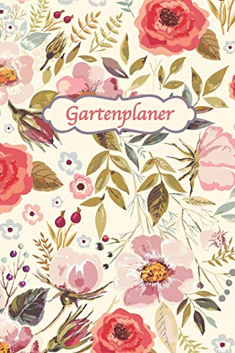 Gartenplaner: Blanko Garten-Notizbuch, Bullet-Journal, Garten-Tagebuch, Skizzenbuch. A5 gepunktet, dotted, 120 Seiten, im Blumen - Design