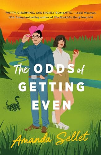 The Odds of Getting Even: A Novel