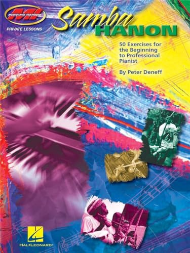 Peter Deneff: Samba Hanon - 50 Exercises For The Beginning To Professi: Noten für Klavier: Private Lessons Series