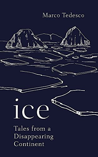 Ice: Tales from a Disappearing World