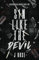 Sin Like The Devil Discreet Cover Edition: A Dark Reverse Harem Romance (Harrowdean Manor Discreet Edition, Band 1)