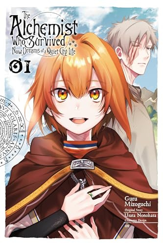 The Alchemist Who Survived Now Dreams of a Quiet City Life, Vol. 1 (manga) (SURVIVED ALCHEMIST DREAM QUIET TOWN LIFE GN)