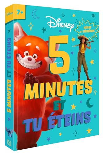 DISNEY & PIXAR - 5 minutes et tu éteins (dès 7 ans) - Héros & Héroïnes