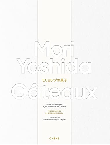 Gâteaux - Mori Yoshida
