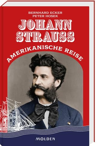 Johann Strauss' amerikanische Reise