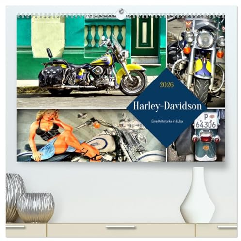 Harley-Davidson - Eine Kultmarke in Kuba (hochwertiger Premium Wandkalender 2026 DIN A2 quer), Kunstdruck in Hochglanz: Verschiedene Modelle der Harley-Davidson in Kuba (CALVENDO Technologie)