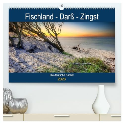Fischland - Darß- Zingst (hochwertiger Premium Wandkalender 2026 DIN A2 quer), Kunstdruck in Hochglanz: Mit den schönsten Zingst Bildern durch das ganze Jahr (CALVENDO Natur)