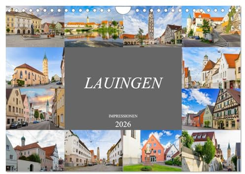 Lauingen Impressionen (Wandkalender 2026 DIN A4 quer), CALVENDO Monatskalender: Ein Rundgang durch die bezaubernde Stadt Lauingen (CALVENDO Orte)