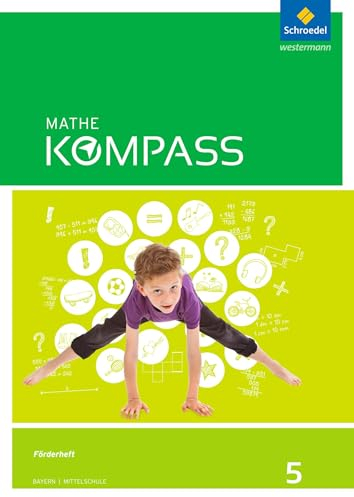 Mathe Kompass - Ausgabe für Bayern: Förder-Arbeitsheft 5