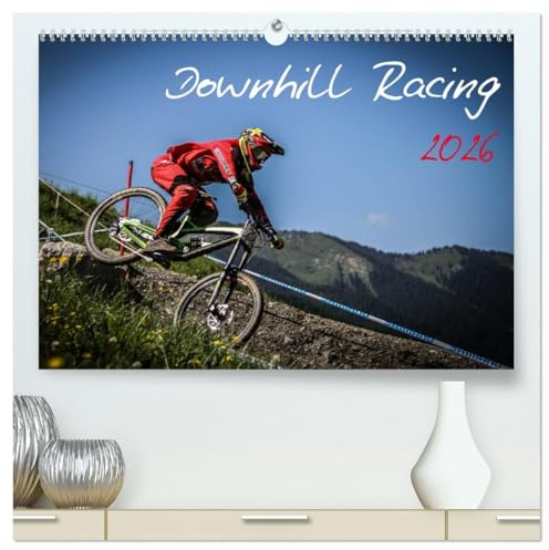 Downhill Racing 2026 (hochwertiger Premium Wandkalender 2026 DIN A2 quer), Kunstdruck in Hochglanz: Spannender Sportkalender (CALVENDO Sport)