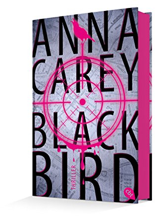 Blackbird: Thriller (Die Blackbird-Reihe, Band 1)