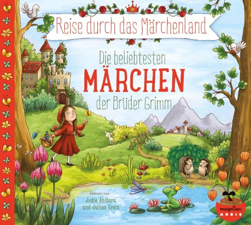 Reise durch das Märchenland - Die beliebtesten Märchen der Brüder Grimm (Audio-CD) (Wunderbare Märchenwelt)