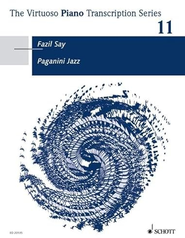Paganini Jazz: Variationen über die Caprice Nr. 24 im Stil des Modern Jazz. Band 11. op. 5c. Klavier. (The Virtuoso Piano Transcription Series, Band 11)