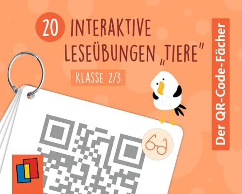 20 interaktive Leseübungen „Tiere“, Klasse 2/3: Leseförderung für Grundschulkinder (Der QR-Code-Fächer)