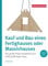 Kauf und Bau eines Fertighauses oder Massivhauses: Das große Praxis-Handbuch zum schlüsselfertigen Haus