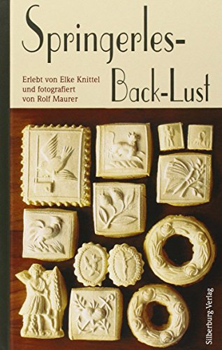 Springerles-Back-Lust: Erlebt von Elke Knittel und fotografiert von Rolf Maurer
