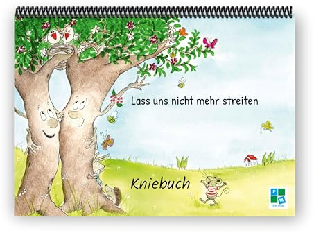 Lass uns nicht mehr streiten: Kniebuch