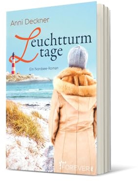 Leuchtturmtage: Ein Nordseeroman