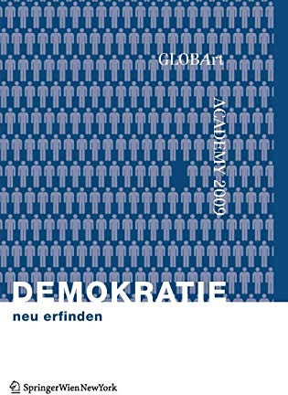 Demokratie neu erfinden: GLOBArt Academy 2009