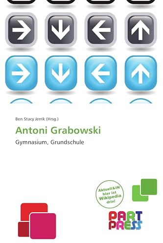 Antoni Grabowski: Gymnasium, Grundschule