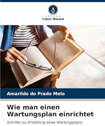 Wie man einen Wartungsplan einrichtet: Schritte zur Erstellung eines Wartungsplans
