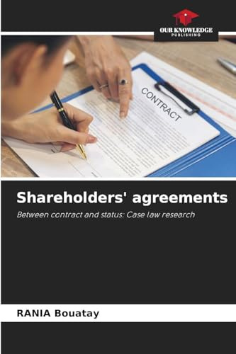 Shareholders' agreements: Between contract and status: Case law research
