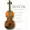 School Of Bowing Technique Opus 2 Part 1. Violine Solo.: School of Bowing Technique / Schule Der Bogentechnik / Ecple De La Technique De L'archet