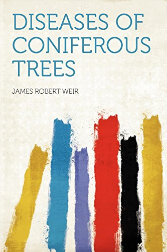 Diseases of Coniferous Trees