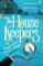 The Housekeepers: A daring group of women risk it all in this irresistible London heist