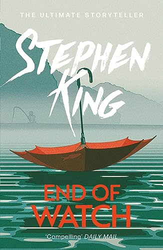 End of Watch: A crime thriller from the No. 1 bestseller (The Bill Hodges Trilogy)