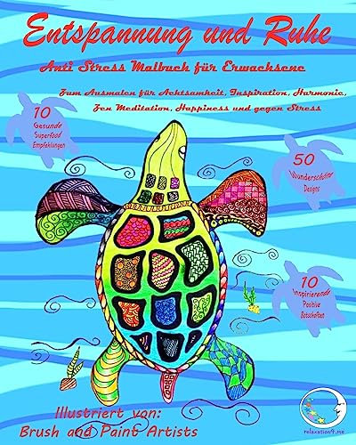 ANTI STRESS Malbuch für Erwachsene: Entspannung und Ruhe - Zum Ausmalen für Achtsamkeit, Inspiration, Harmonie, Zen Meditation, Happiness und gegen ... zum Ausmalen für Männer und Frauen, Band 1)