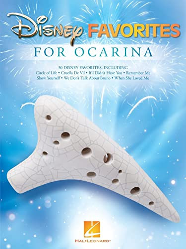 Disney Favorites for Ocarina: 30 Songs Arranged for 10, 11, or 12-hole Ocarinas