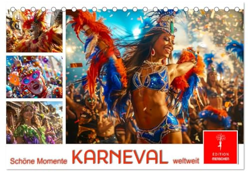 Karneval - schöne Momente weltweit (Tischkalender 2026 DIN A5 quer), CALVENDO Monatskalender: Ein Einblick in die vielfältige Kultur des Karnevals. (CALVENDO Menschen)