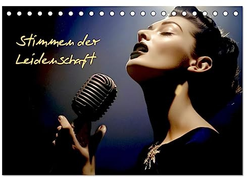 Die Stimme der Leidenschaft (Tischkalender 2026 DIN A5 quer), CALVENDO Monatskalender: Starke Frauen am Mikrofon (CALVENDO Kunst)