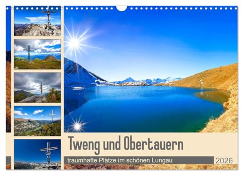 Tweng und Obertauern (Wandkalender 2026 DIN A3 quer), CALVENDO Monatskalender: Traumhafte Ausflugsziele in Tweng und Obertauern (CALVENDO Natur)