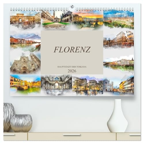 Florenz Hauptstadt der Toskana (hochwertiger Premium Wandkalender 2026 DIN A2 quer), Kunstdruck in Hochglanz: Die Stadt Florenz in Aquarell (CALVENDO Orte)