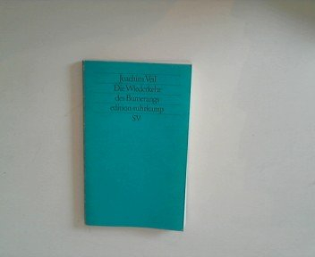 Die Wiederkehr des Bumerangs (edition suhrkamp)