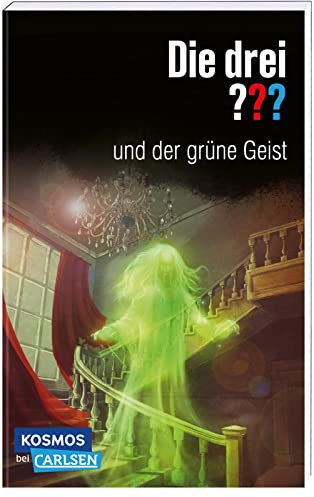 Die drei ???: und der grüne Geist: Gruseliger Krimi im Geisterhaus! (Die drei ???: Wir übernehmen jeden Fall)