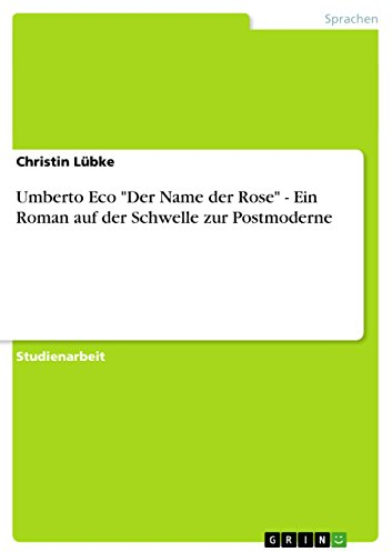 Umberto Eco Der Name der Rose - Ein Roman auf der Schwelle zur Postmoderne