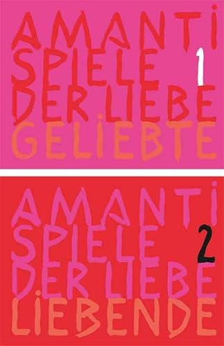 Dieter Huber: AMANTI: Spiele der Liebe