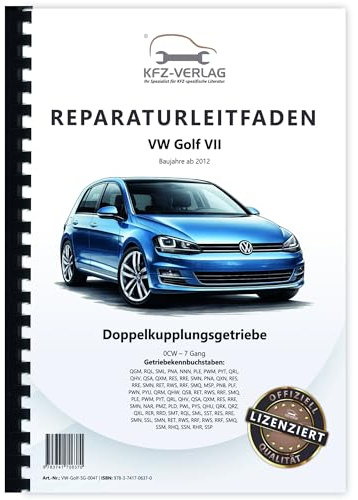 VW Golf 7 5G/AU 2012 7 Gang Automatikgetriebe DSG DKG 0CW Reparaturanleitung