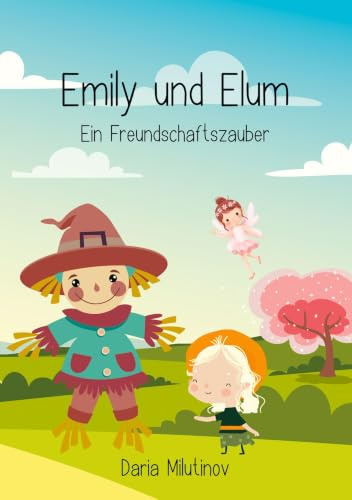 Emily und Elum: Ein Freundschaftszauber