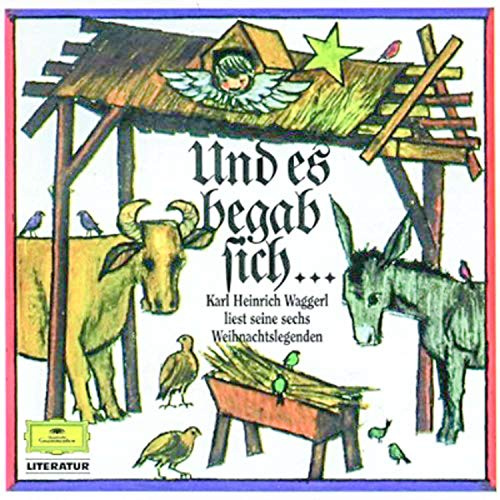 Und es begab sich . . ., Audio-CD: Karl Heinrich Waggerl liest seine sechs Weihnachtslegenden