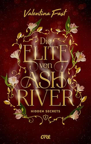 Die Elite von Ashriver - Hidden Secrets: Trendthema Dark Academia-Fantasy trifft auf atemberaubende Romance im Herzen von Kanada (Erstauflage mit Farbschnitt, Stickerbogen und Charakterkarte)