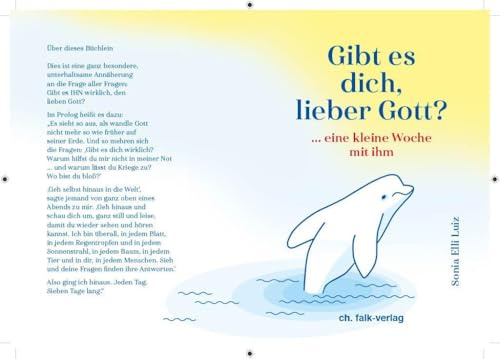 Gibt es dich, lieber Gott?: ...eine kleine Woche mit ihm