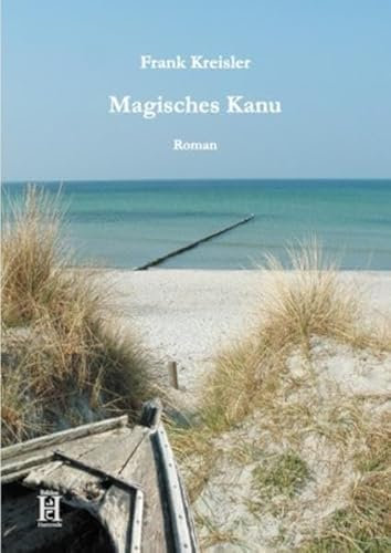 Magisches Kanu: Roman