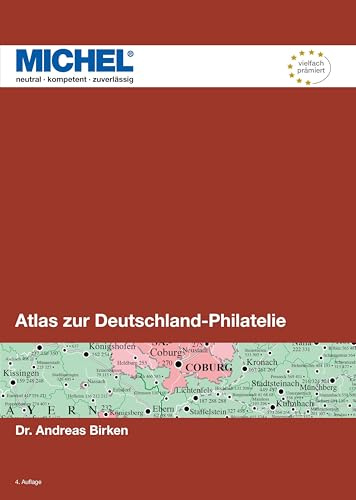 MICHEL Atlas zur Deutschland Philatelie: 4. Auflage