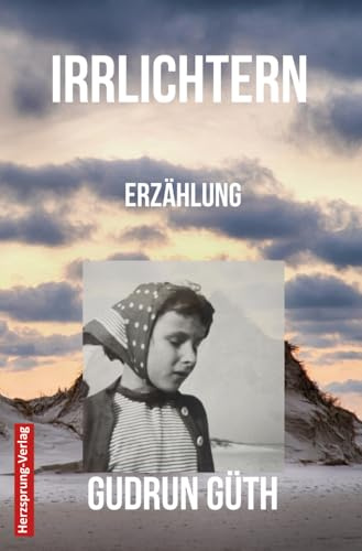 Irrlichtern: Erzählung